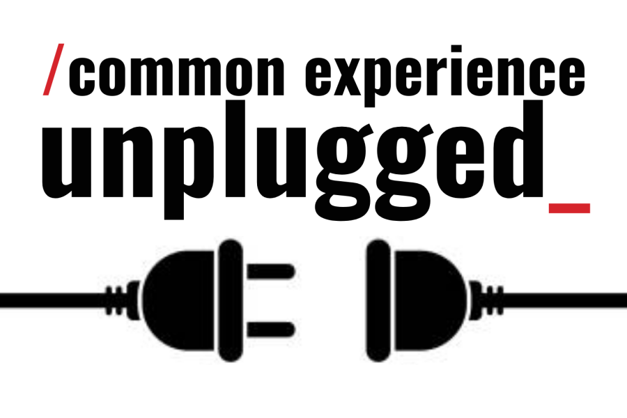Common Experience: Unplugged