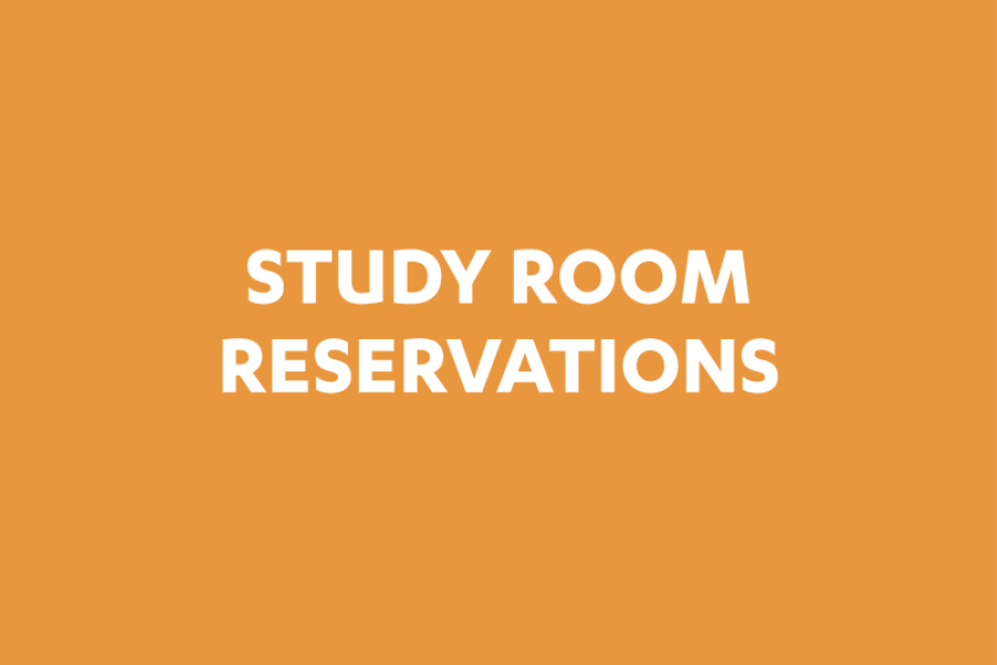 STUDY ROOM RESERVATIONS